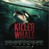 فيلم KILLER WHALE