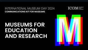 الاحتفال باليوم العالمي للمتاحف لعام 2024
